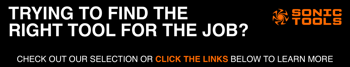 Trying to find the right tool for the job? Check out our selection or click the links below to learn more